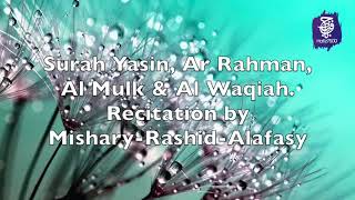 Download lagu Surah Yasin, ArRahman, Al Mulk & Al Waqiah - Emotional recitation by Mishary Rashid Alafasy mp3