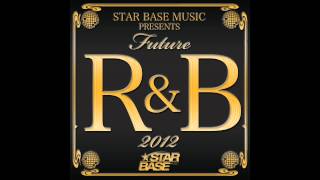 〈12/19 iTunes 限定発売〉STAR BASE MUSIC Presents "Future R&B 2012"（14曲で900円!!）