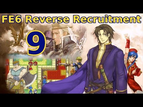 Part 9: "Moustache Igrene" - Let's Play FE6 Reverse Recruitment Chapter 6
