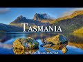 Tasmania 4K Scenic Relaxation Film With Calming Music