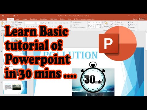 Beginners Guide to Microsoft-Powerpoint | Learn Basic tutorial of Powerpoint in 30 mins