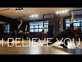 I Believe You - FLETCHER | Contemporary, PERFORMING ARTS STUDIO PH