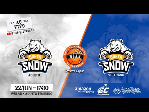 WNLAB | BAETA SNOW ADULTO X BAETA SNOW VETERANO - BASQUETE FEMININO - DISPUTA DE 3 LUGAR