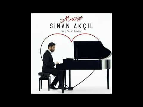 [2019] Sinan Akçıl, Ferah Zeydan - Mucize ILK KEZ