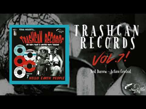 Neil Darrow Action Central (taken from the compilation: TRASHCAN RECORDS Vol. 7 - Hello Earth People