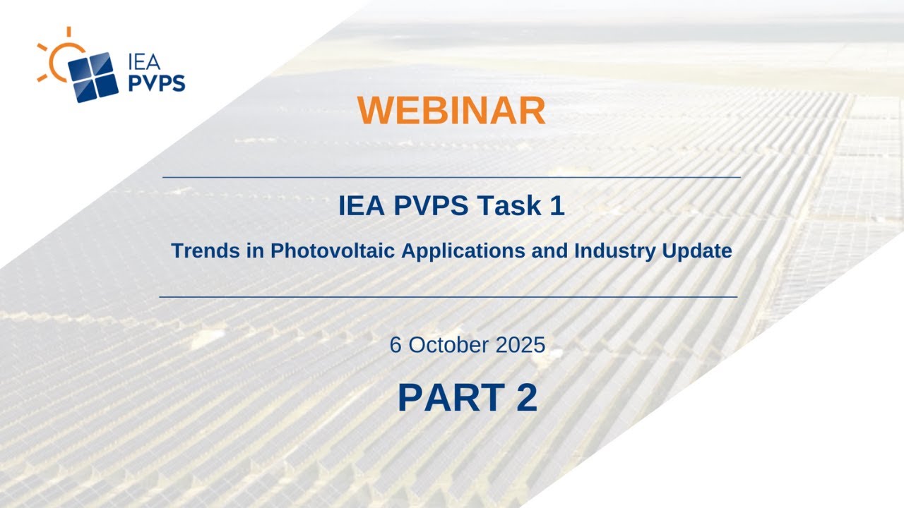 Webinar: Task 1 - Trends in Photovoltaic Applications 2025 - Part 2