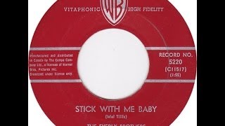 The Everly Brothers ~ Stick With Me Baby ~