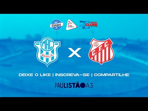 Marília X Capivariano | AO VIVO | 06/04/22 | Paulistão A3