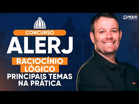 Concurso ALERJ 2025: Raciocínio Lógico - Questões dos Principais Temas