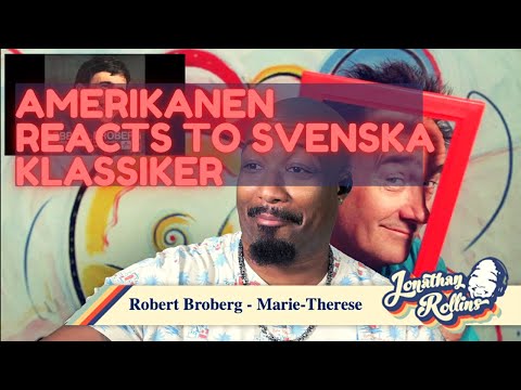Amerikanen Reacts to Svenska Klassiker: Robert Broberg - Maria Therese