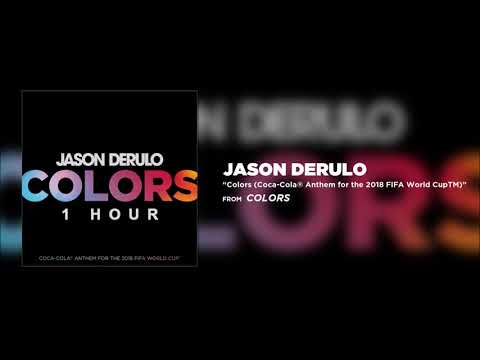 Jason Derulo - Colors [1 Hour] Loop