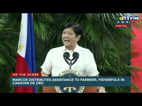 ICYMI: Marcos distributes assistance to farmers, fisherfolk in Cagayan de Oro ANC
