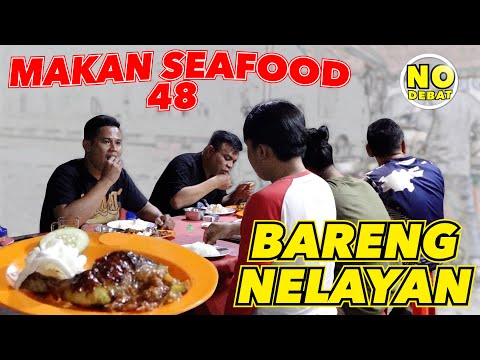 KULIDEL - MAKAN SEAFOOD 48 BARENG NELAYAN