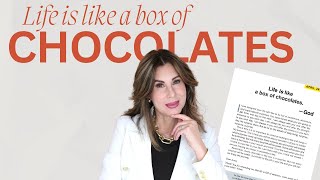 The Chocolate Box of Life: Learning to Appreciate the Good and the Bad