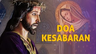 Download lagu Doa Mohon Kesabaran - Doa Katolik mp3