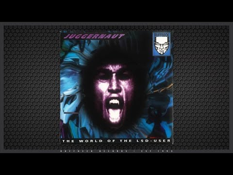 Juggernaut - The World Of The Lsd User