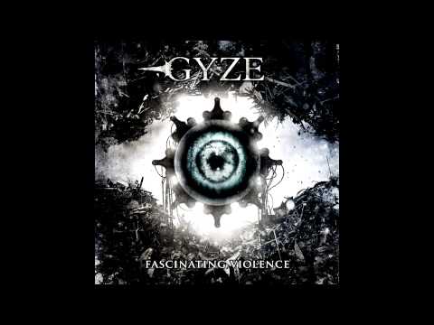 Gyze - Fascinating Violence [HD]