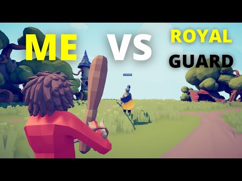 TABS | Me VS Royal Guard