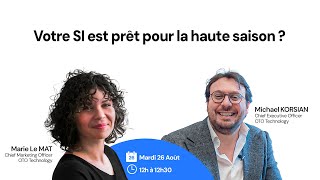 Votre SI est prêt pour la haute saison ?