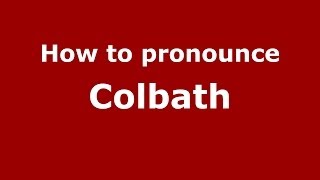 How to pronounce Colbath