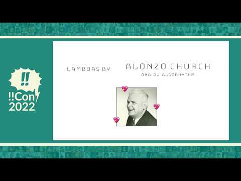 !!Con 2022 - La-La-Lambda Calculus: A Functional Musical Journey! by Anjana Vakil