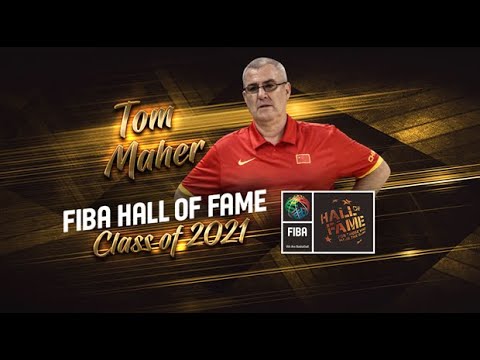 Tom Maher Induction Speech - June 2, 2021 | FIBA Hall of Fame Class of 2021