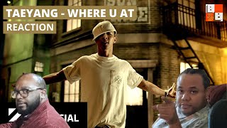 Taeyang (BigBang) - &#39;Where U At&#39; First Watch | One Scene Away From Perfection!!!