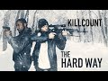 The Hard Way (2019) Michael Jai White & Luke Goss killcount