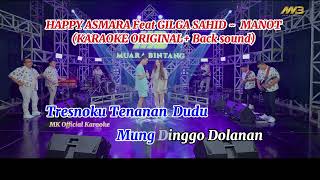 Download lagu Happy Asmara Feat Gilga Sahid - Manot (Karaoke Original) Bintang Fortuna mp3 Download lagu Happy Asmara Feat Gilga Sahid - Manot (Karaoke Original) Bintang Fortuna mp3