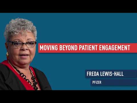 Moving Beyond Patient Engagement