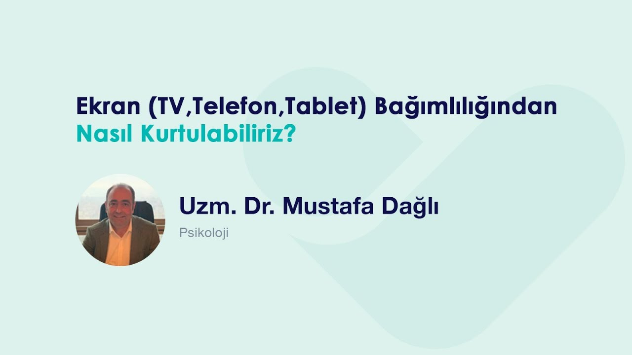 Ekran (TV,Telefon,Tablet) Bağımlılığından Nasıl Kurtulabiliriz?