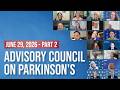 Meeting Of The Advisory Council On Parkinson S Research Care And Services June 29 2026 I Part 2