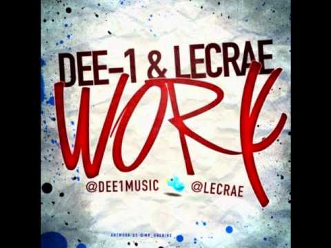 Dee-1 ft. Lecrae - Work