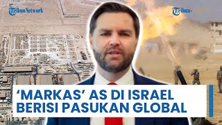 Markas AS di Israel Tampung Pasukan Global, termasuk Inggris, Kanada, Jerman, Denmark, dan Yordania