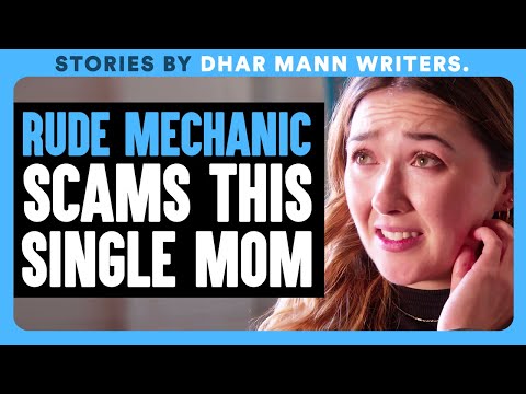 Mechanic SCAMS A SINGLE MOTHER | Dhar Mann Bonus!