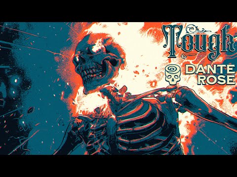 Dante Rose - Tough #jumpup