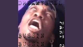 Cover art for Dreamybull bussin bussin 2