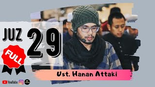 Download lagu Juz 29 - Ustadz Hanan Attaki | Terbaru mp3 Download lagu Juz 29 - Ustadz Hanan Attaki | Terbaru mp3