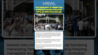 Pemerintah Kota Padang Panjang Gelar Doa Bersama di Jembatan Kembar setelah Bencana Banjir Sumatera