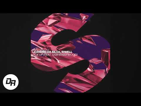 Leandro Da Silva & Siwell ft. Sam Stray Wood - Lick Up (Original Mix) | Spinnin' Records