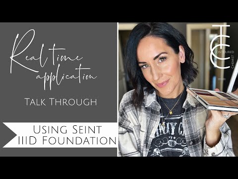 Real Time Quick Application of Seint IIID Foundation with Talk Through | The Contoured Chemist