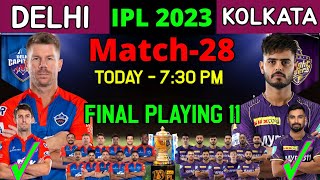 IPL 2023 | Delhi Capitals vs Kolkata Knight Riders Playing 11 2023 | DC vs KKR Playing 11