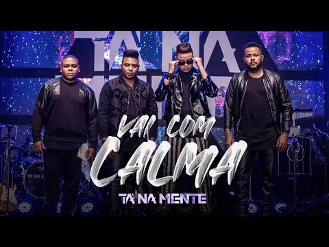 Tá Na Mente | Vai Com Calma (Ao Vivo)