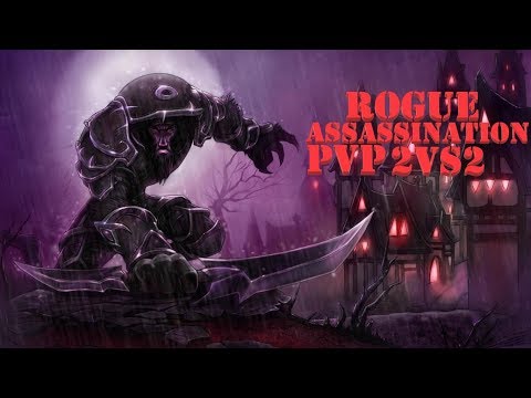 Rogue Assassination PvP Arena 2vs2 WoW BFA 8.1.5 Season 2