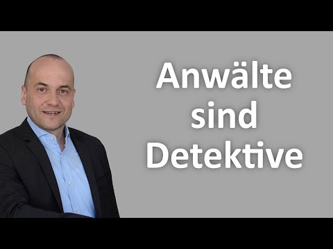 Irrtümer über Rechtsanwälte 6 - Rechtsanwälte sind Detektive