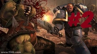 Tully Plays Warhammer 40K: Space Marine (Part 2) - YOU REQUIRE MORE ORKS TO KILL