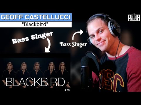 Bass Singer VOCAL ANALYSIS - Geoff Castellucci | Blackbird