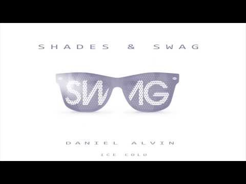 Daniel Alvin - Shades & Swag Remix ft. Haukur H, Jói Dagur (Audio)