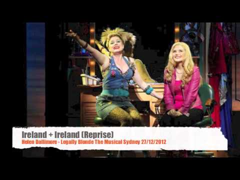 Ireland + Ireland (Reprise) Helen Dallimore - Legally Blonde The Musical Sydney 27/12/2012