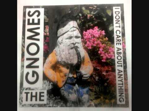 GNOMES - I DON'T CARE ABOUT ANYTHING B/W A LADDER MADE OF HAIR (POWER POP/GARAGE PUNK)
